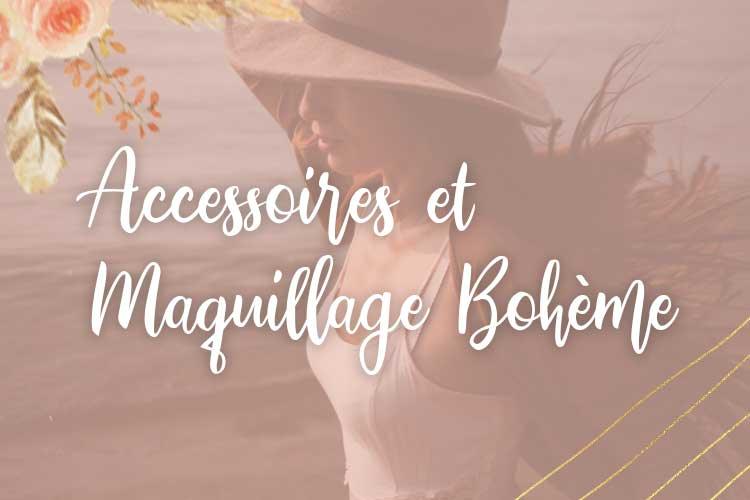 Accessoires et maquillage bohème