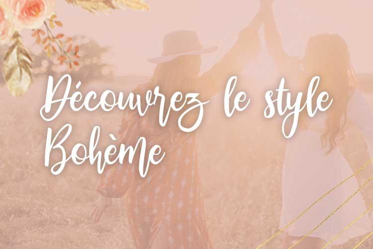 Ce que vous devez savoir sur le style bohème